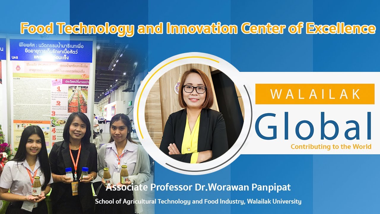 Walailak Global: Food Technology and Innovation Center of Excellence