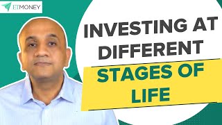 लाइफ-स्टेज इन्वेस्टिंग | How to Invest at Different Stages of Life | Age based Investing Strategies