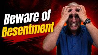Why Resentments Can Wreck Your Sobriety.