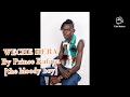 WECHE HERA][BY PRINCE KAFIRE]Skiza code:5431290