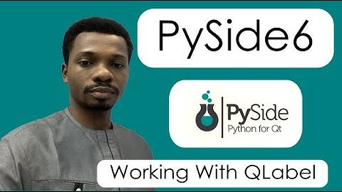 PySide6 Tutorial #2 - Displaying Texts & Images With QLabel