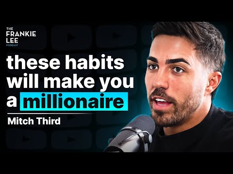 The Habits That Make Millionaires | Mitch Third
