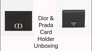 Quick - Dior &amp; Prada Card Holder Unboxing 😊