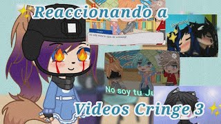 Reaccionando a videos cringe 3 || Gacha Club