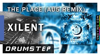 Xilent - The Place ft. Sue Gerger (Au5 Remix)