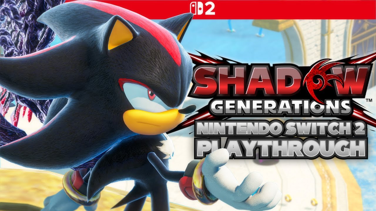 Shadow Generations: Nintendo Switch 2 Playthrough