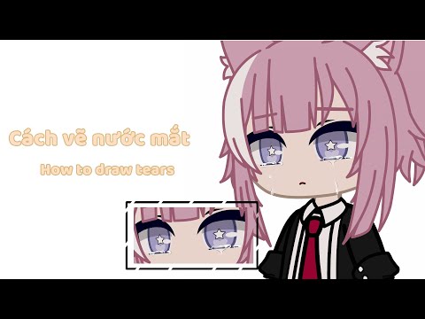 Cách vẽ nước mắt đơn giản ||How to draw tears|| - By: Keylin [Gacha Culb ????????]