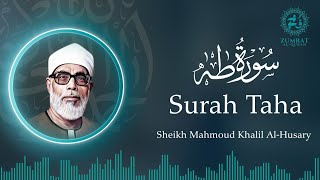 Surah Taha – A Soul-Stirring and Majestic Recitation by Sheikh Al-Husary