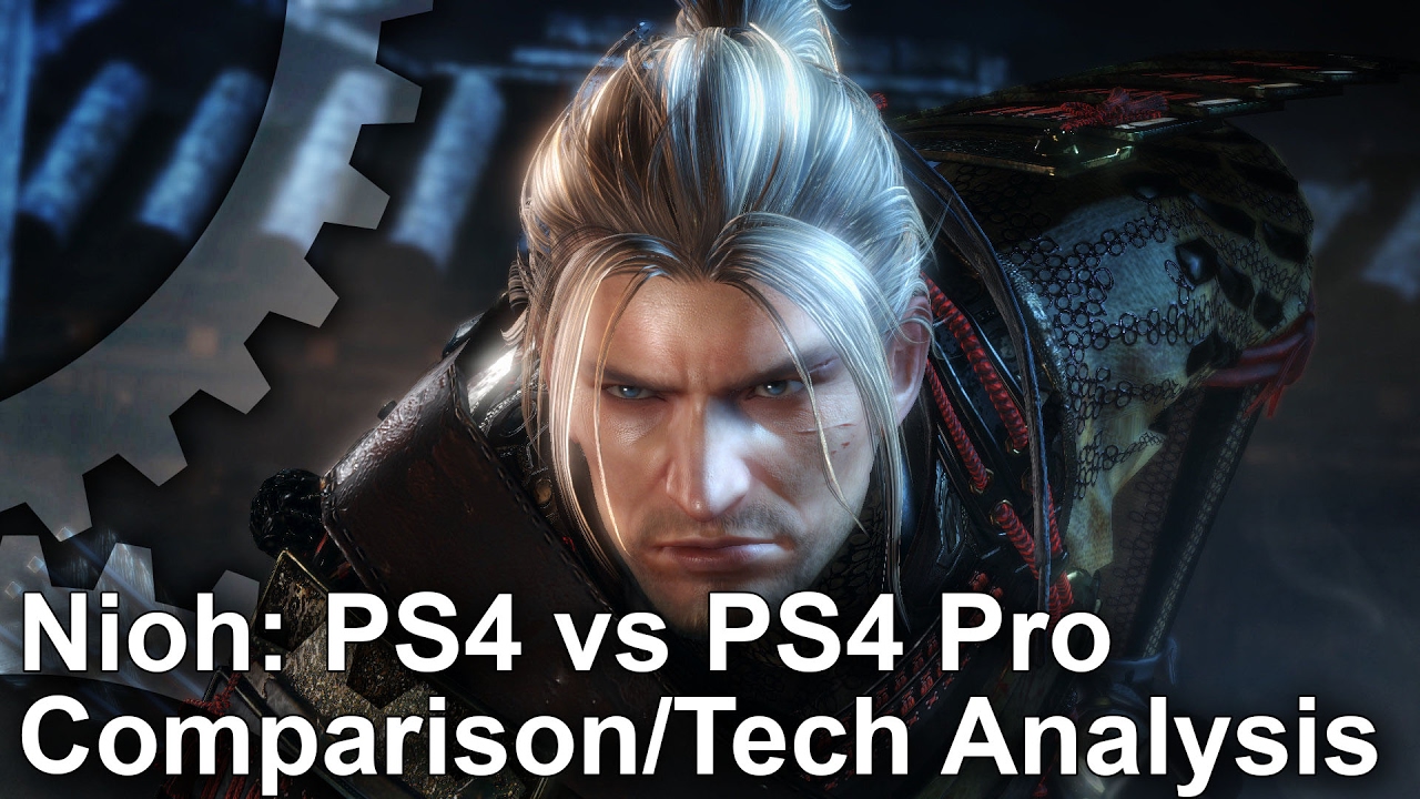Nioh: PS4 vs PS4 Pro Tech Analysis/ Comparison/ Test -