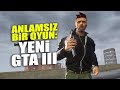 BOŞUNA OYNAMAYIN YENİLENMİŞ GRAFİKLERLE GTA 3 DEFINITIVE EDITION 