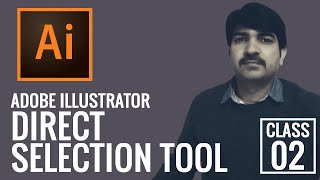 Adobe Illustrator Training - Class 2 - Direct Selection Tool Urdu / Hindi