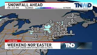 Weekend nor’easter: Over 20 million under winter weather alerts