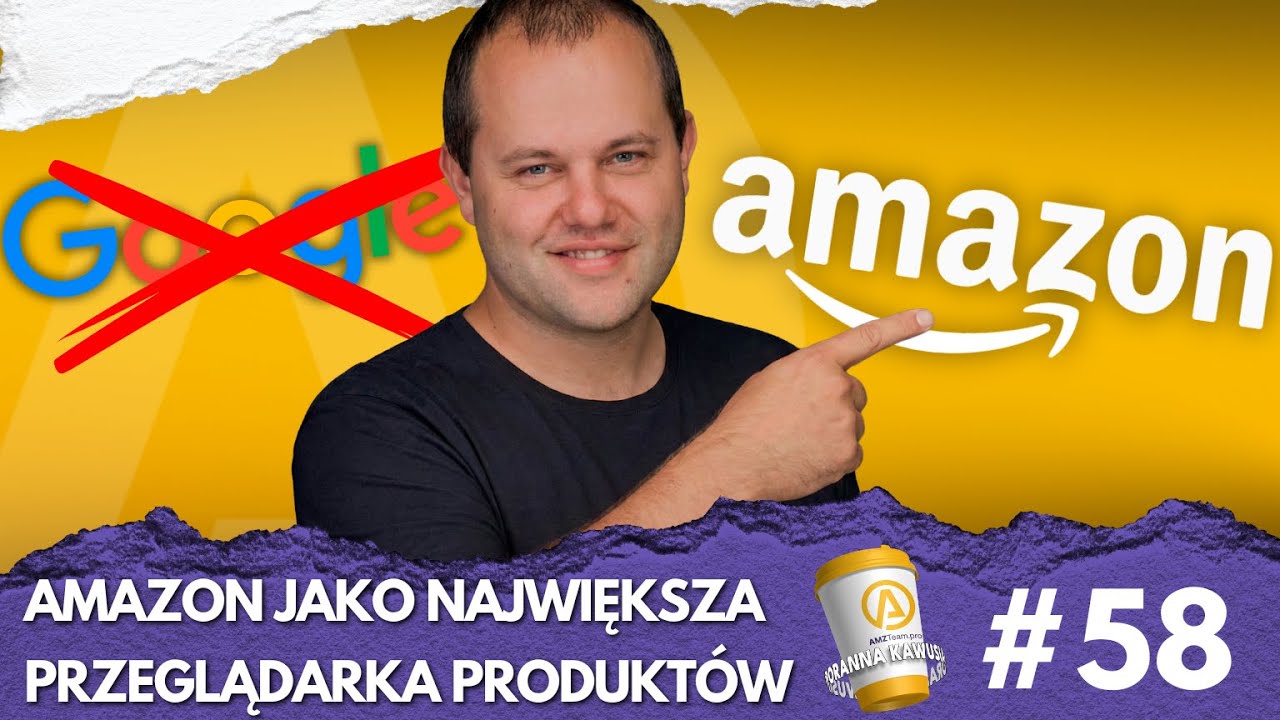 Poranna Kawusia #58 Amazon jako wyszukiwarka produktowa