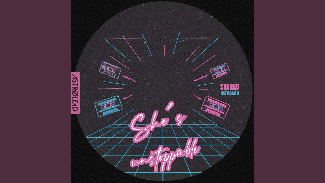 She's Unstoppable - YouTube