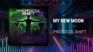 Protocol Shift - My New Moon Official Visualizer