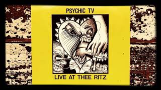 Psychic TV - 𝘓𝘪𝘷𝘦 𝘈𝘵 𝘛𝘩𝘦𝘦 𝘙𝘪𝘵𝘻 (1983) Full Album • Vinyl Recording