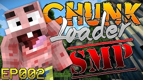 Chunkloader SMP S2E2: Castle Walls!