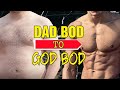 1 Year Transformation || Dad Bod to God Bod