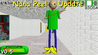Baldis Basics Plus V0.5 New Official Update (New items, the Nana Peel.. )