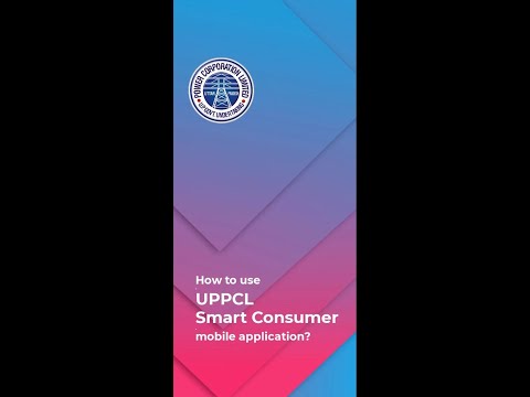 How to use UPPCL Smart Consumer Mobile Application?