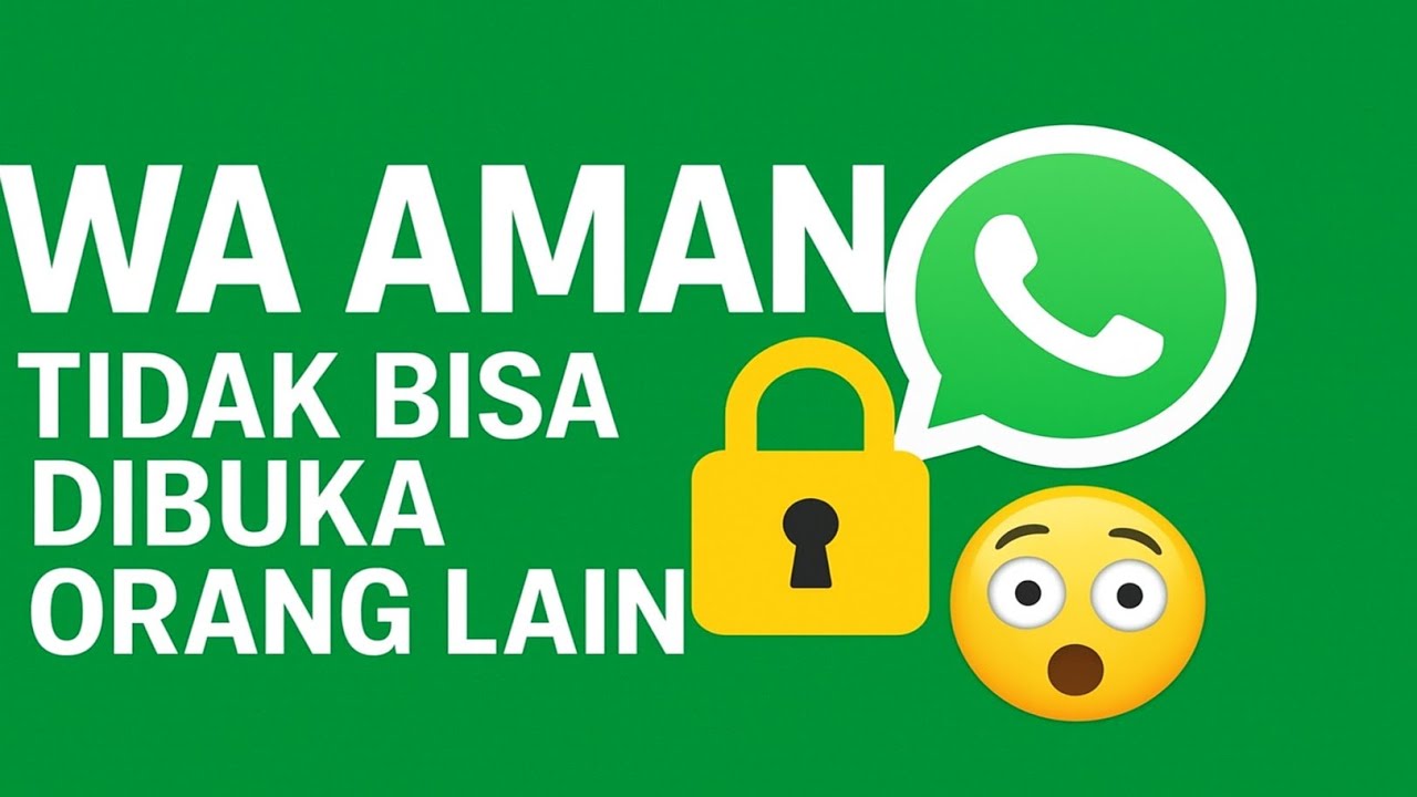 cara mengunci wa agar tidak bisa dibuka orang lain - YouTube