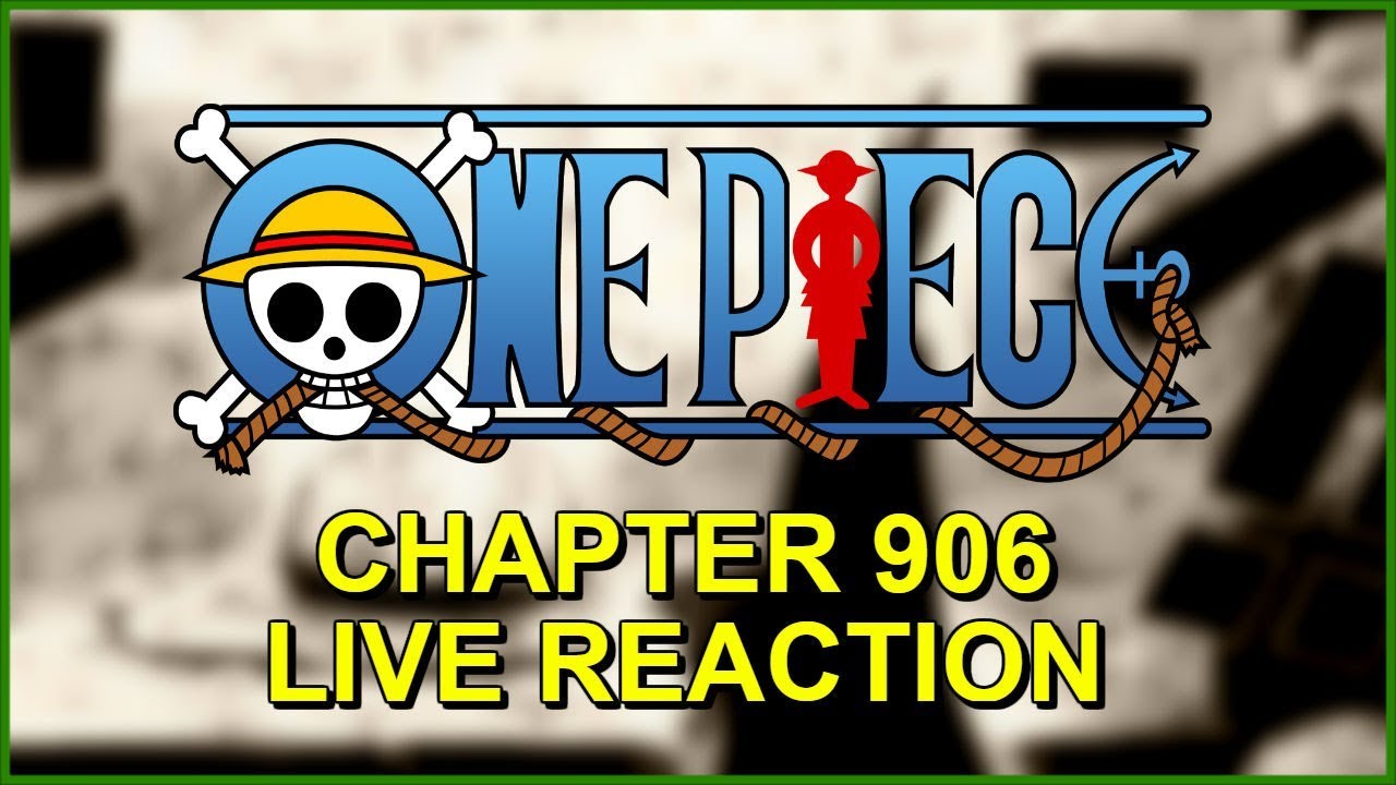 One Piece Chapter 906 Live Reaction National Treasure Revealed ワンピース Youtube
