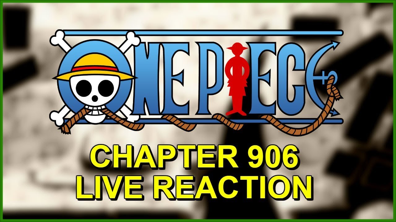 One Piece Chapter 906 Live Reaction - NATIONAL TREASURE REVEALED?! ワンピース
