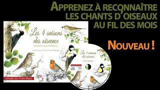 Nouveau guide sonore ! Les 4 saisons des oiseaux - Apprendre les chants d'oiseaux au fil des mois