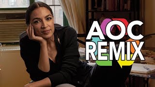 AOC REMIX : Alexandria Ocasio-Cortez