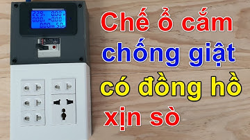 Chế ổ cắm chống giật có đồng hồ xịn sò