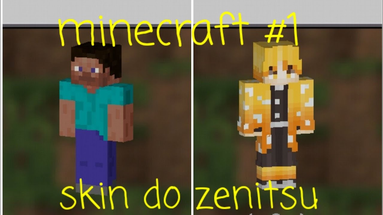 minecraft 1 skin do zenitsu YouTube