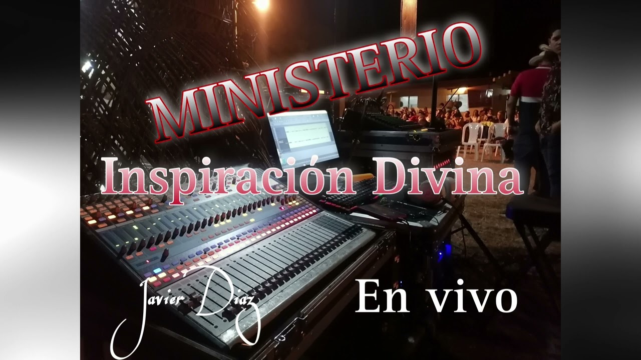 JAVIER DIAZ INSPIRACION DIVINA..JEHOVÁ ES MI DOCTOR..EN VIVO