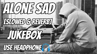 Alone Sad Jukebox Slowedreverb Midnight Relaxed Songs Jukebox Remix Star
