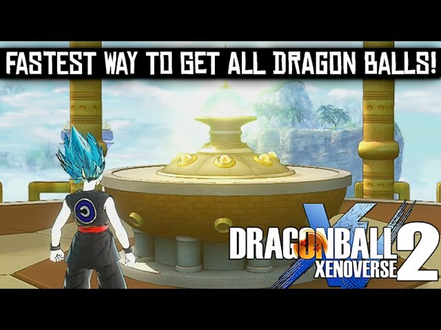 Dragon Ball Xenoverse 2': How To Collect And Farm All Seven Dragon Balls