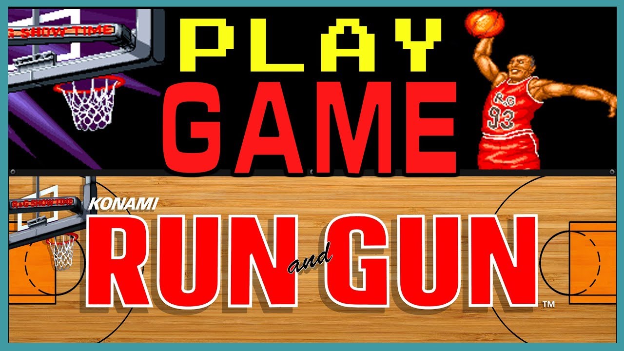 Run and gun. Run and Gun Arcade. Баскетбол аркада сделать самому.