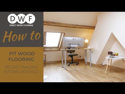 How To Fit Wood Flooring Secret Nailing Fitting Method Youtube