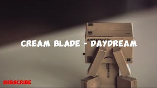 Song Cream Blade  Daydream feat Romi