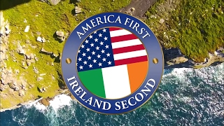 America First, Ireland Second (or the 51st State)