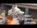 Making A Wolf Wood Carving From The Design to The Finished Product