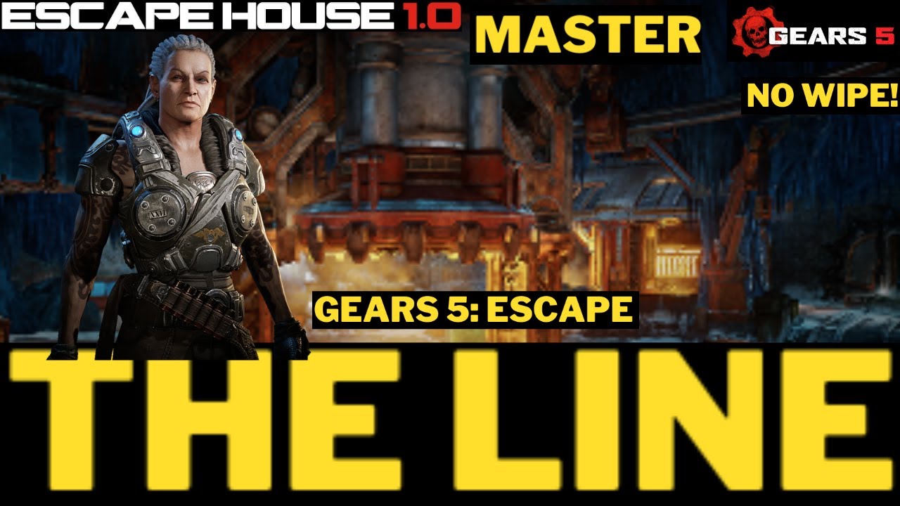 GEARS 5 - ESCAPE - THE LINE - MASTER - NO WIPE! 