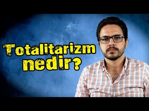 Video: Totaliter rejim. Totalitarizm nedir? Totalitarizmin özellikleri, özellikleri, özü