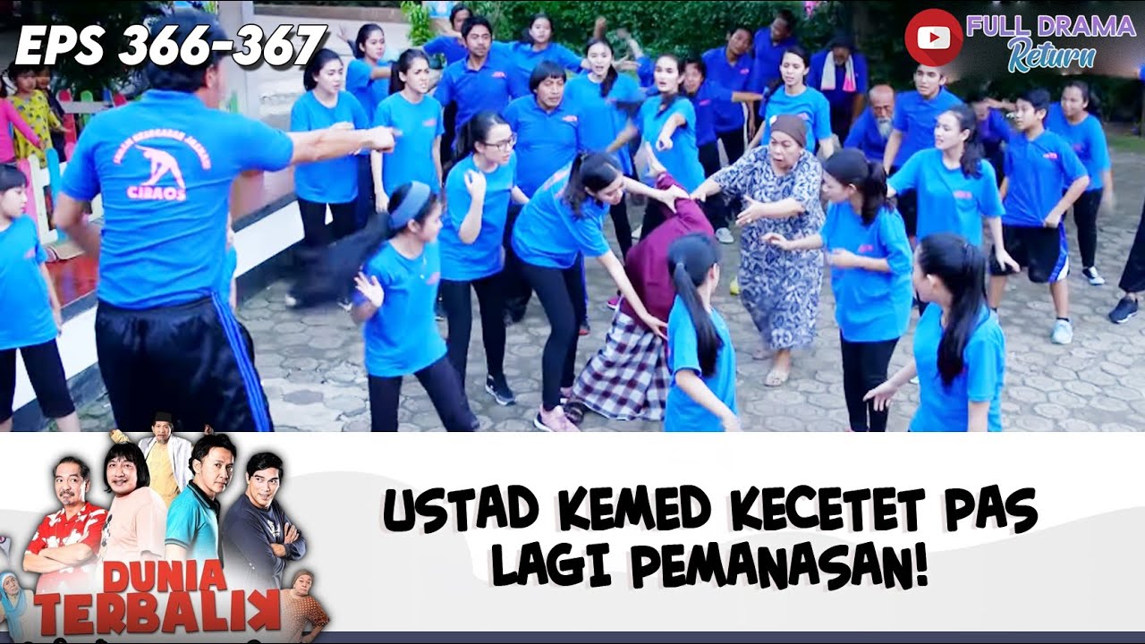 USTAD KEMED KECETET PAS LAGI PEMANASAN! | DUNIA TERBALIK | EPS 366-367 (2/11)
