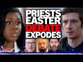 “You’re evil” Priests erupt in fury during Easter debate about mass deportations &amp; Based and Bougie Mp3 Song