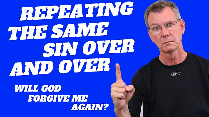 Will God Forgive Me For Repeating The Same Sin Over And Over Again? | Colossians 1 15-23 Explained