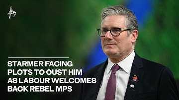 Starmer said to be facing plots to oust him as Labour welcomes back rebel MPs