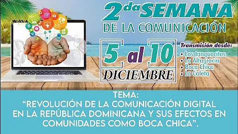 2DA. EDICION DE LA SEMANA DE LA COMUNICACION  (EL ...