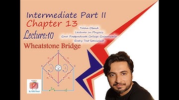 Wheatstone Bridge / F.Sc. II / Current Electricity / Chapter 13