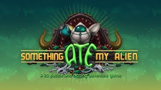 SOMETHING ATE MY ALIEN Gameplay