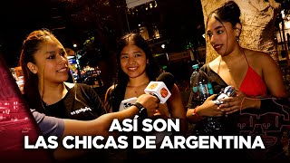 Así son las chicas de Argentina 