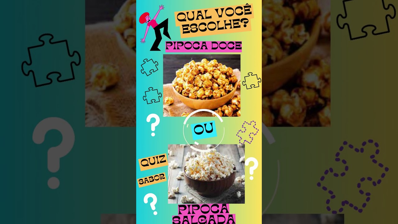 Você é time pipoca doce ou salgada? 🍿